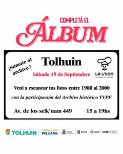 Se viene “Completá el Álbum”, una jornada para reconstruir la memoria local de Tolhuin a través de fotografías