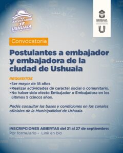 La municipalidad de Ushuaia abre la convocatoria a embajador y embajadora de la ciudad