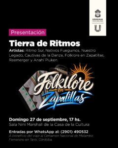 La municipalidad de Ushuaia acompañará la presentación “tierra de ritmos” este domingo 27 en la sala niní marshall