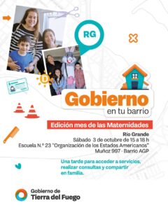 Gobierno en tu barrio: este sábado se llevará a cabo una edición especial por el mes de las maternidades en Río Grande